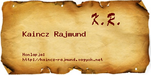 Kaincz Rajmund névjegykártya